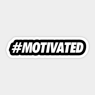 Motivated Sticker